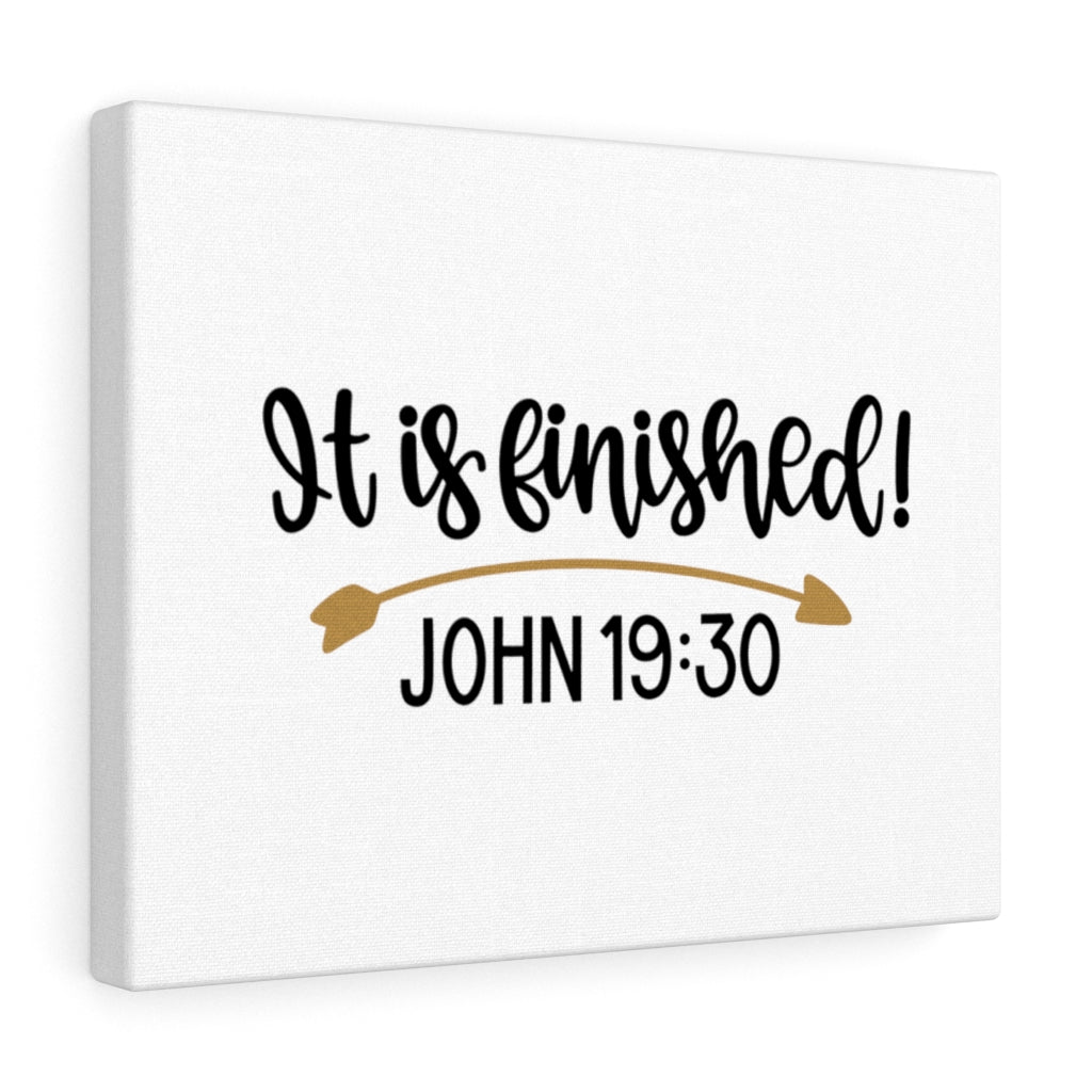Scripture Walls Finished John 19:30 Bible Verse Canvas Christian Wall Art Ready to Hang Unframed-Express Your Love Gifts