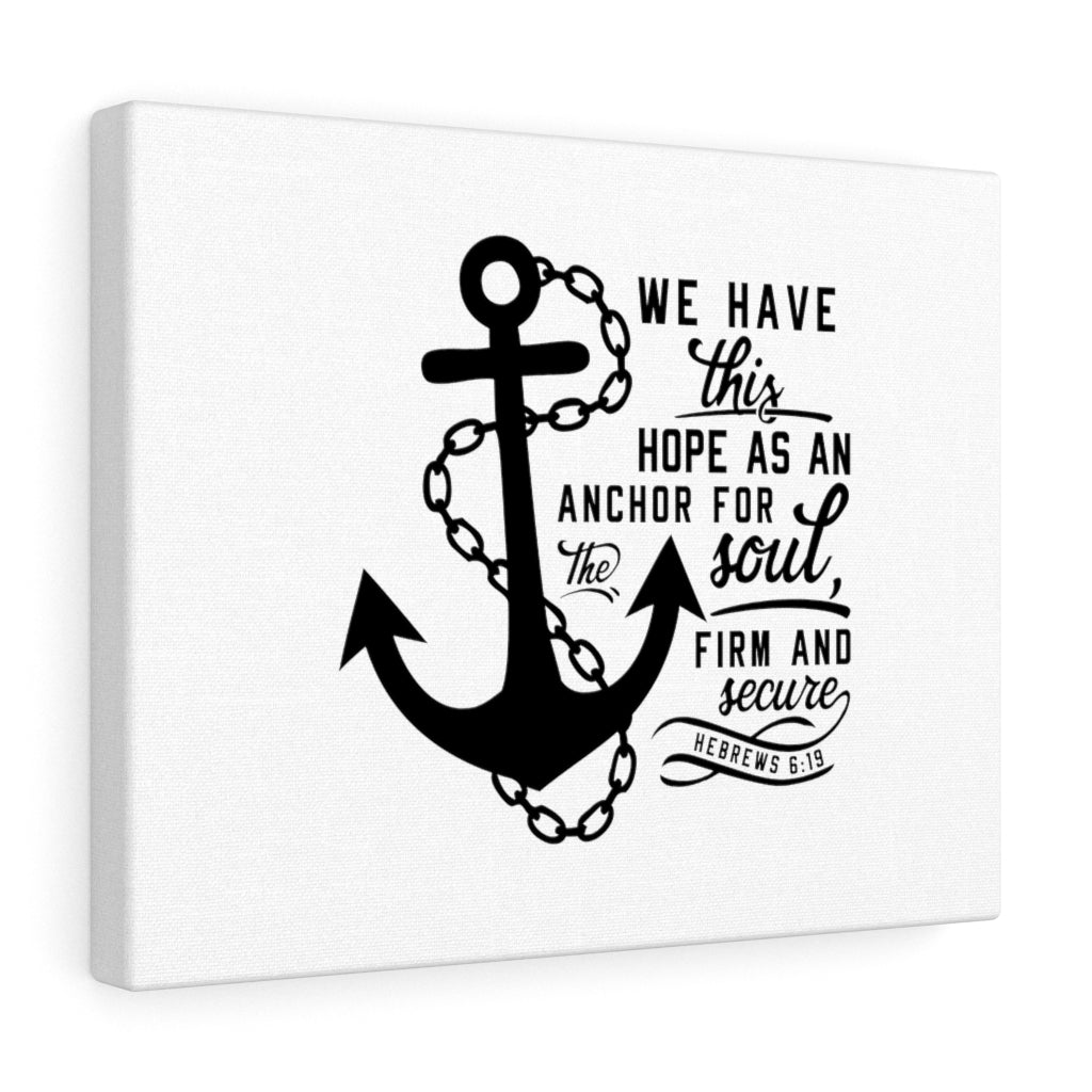 Scripture Walls Firm And Secure Hebrew 6:19 Bible Verse Canvas Christian Wall Art Ready to Hang Unframed-Express Your Love Gifts