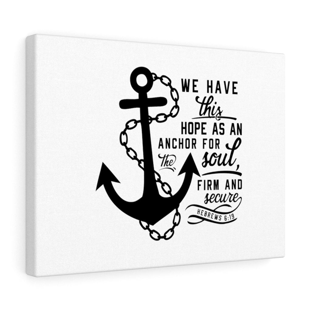 Scripture Walls Firm And Secure Hebrew 6:19 Bible Verse Canvas Christian Wall Art Ready to Hang Unframed-Express Your Love Gifts