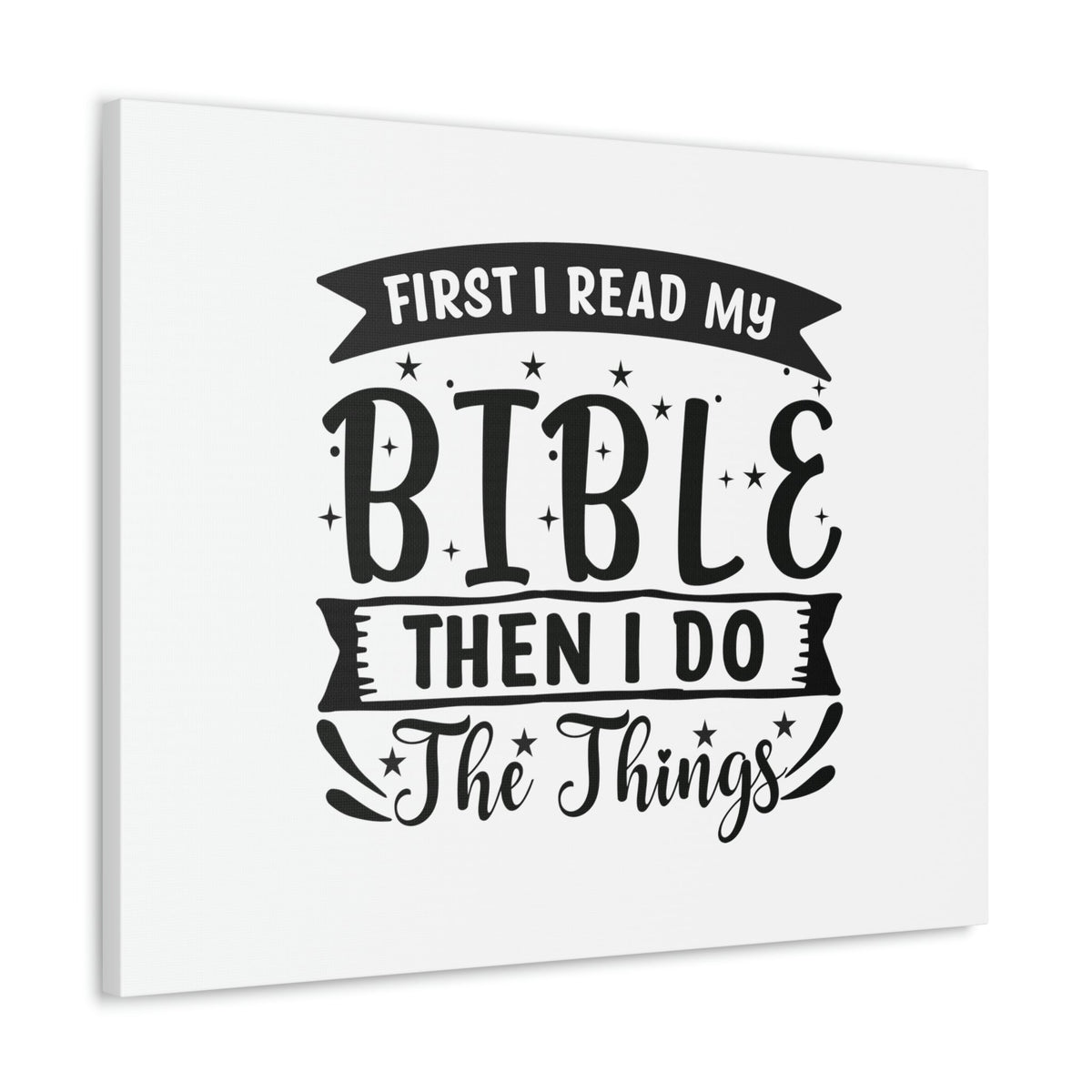 Scripture Walls First, I Read My Bible Deuteronomy 17:19 Christian Wall Art Bible Verse Print Ready to Hang Unframed-Express Your Love Gifts