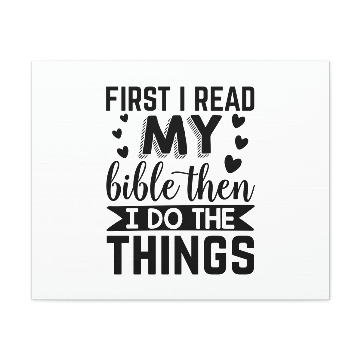 Scripture Walls First I Read My Bible Psalm 119:105 Christian Wall Art Bible Verse Print Ready to Hang Unframed-Express Your Love Gifts