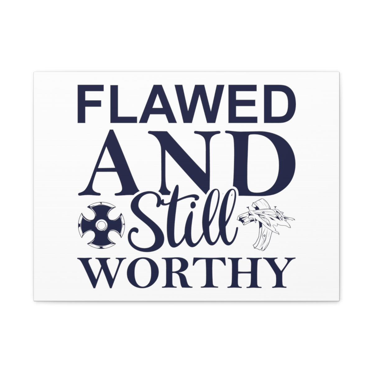 Scripture Walls Flawed And Still Worthy Ephesians 4:1 Christian Wall Art Print Ready to Hang Unframed-Express Your Love Gifts