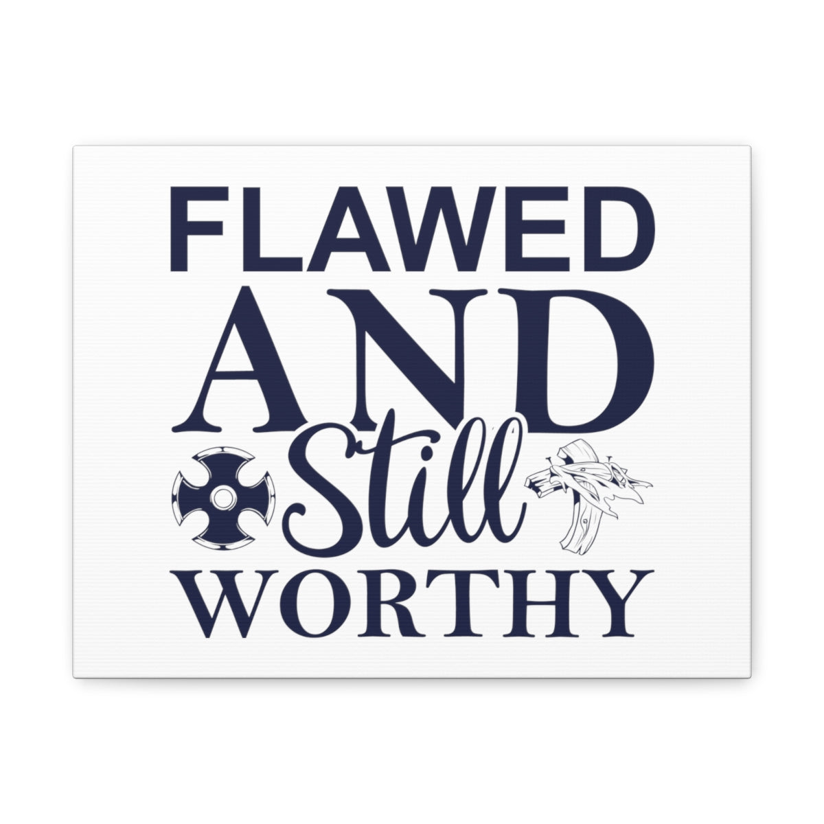 Scripture Walls Flawed And Still Worthy Ephesians 4:1 Christian Wall Art Print Ready to Hang Unframed-Express Your Love Gifts