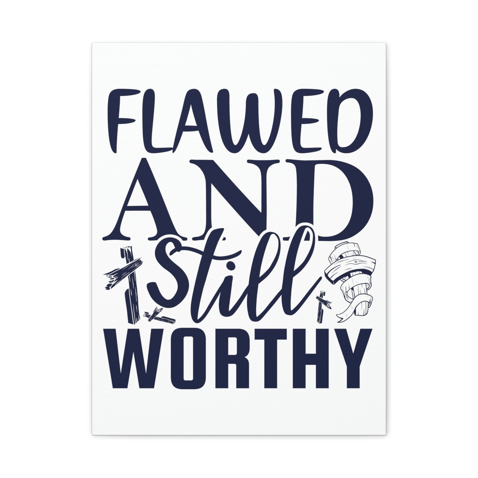 Scripture Walls Flawed And Still Worthy Romans 5:8 Christian Wall Art Print Ready to Hang Unframed-Express Your Love Gifts