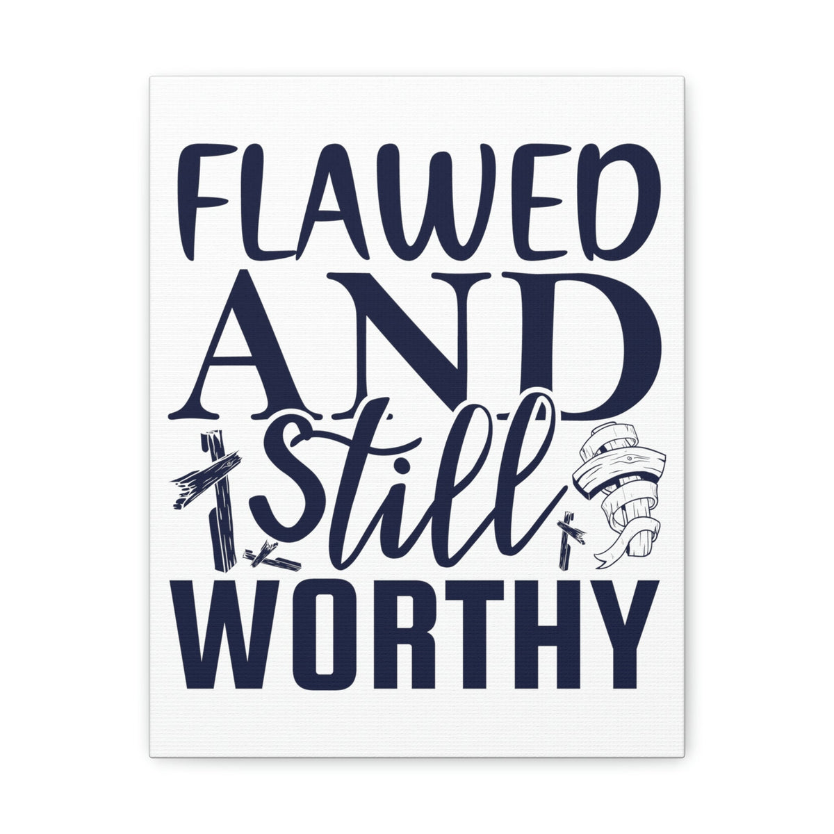 Scripture Walls Flawed And Still Worthy Romans 5:8 Christian Wall Art Print Ready to Hang Unframed-Express Your Love Gifts