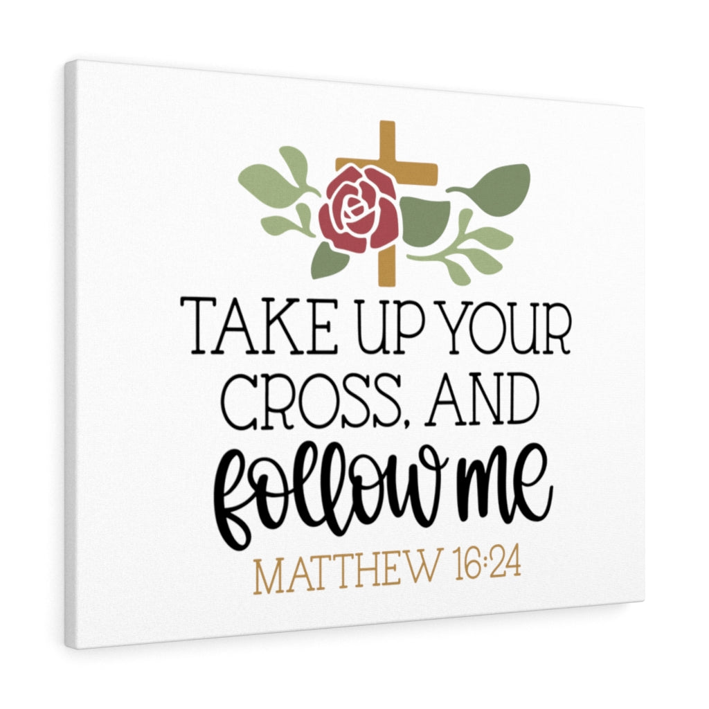 Scripture Walls Follow Matthew 16:24 Bible Verse Canvas Christian Wall Art Ready to Hang Unframed-Express Your Love Gifts