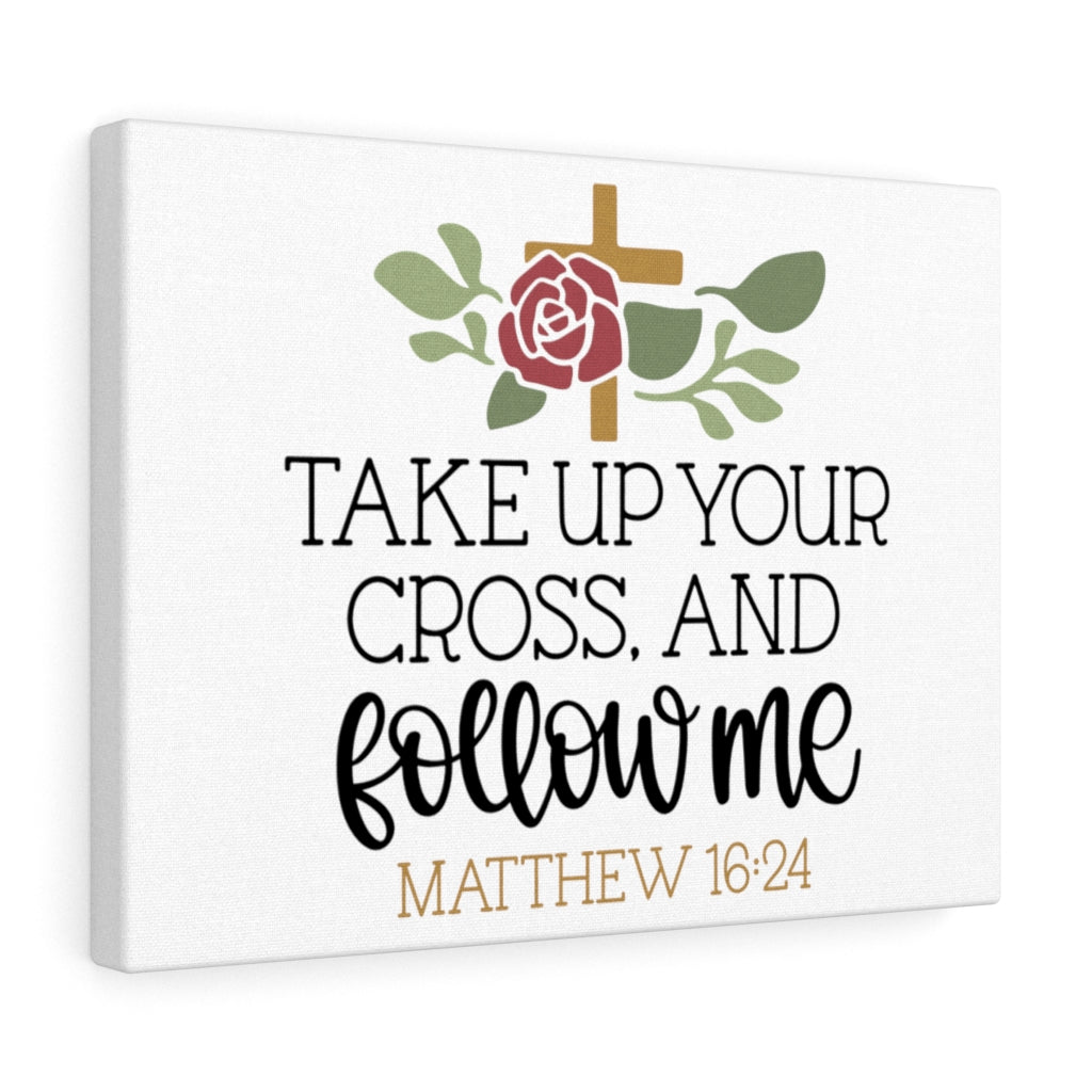 Scripture Walls Follow Matthew 16:24 Bible Verse Canvas Christian Wall Art Ready to Hang Unframed-Express Your Love Gifts
