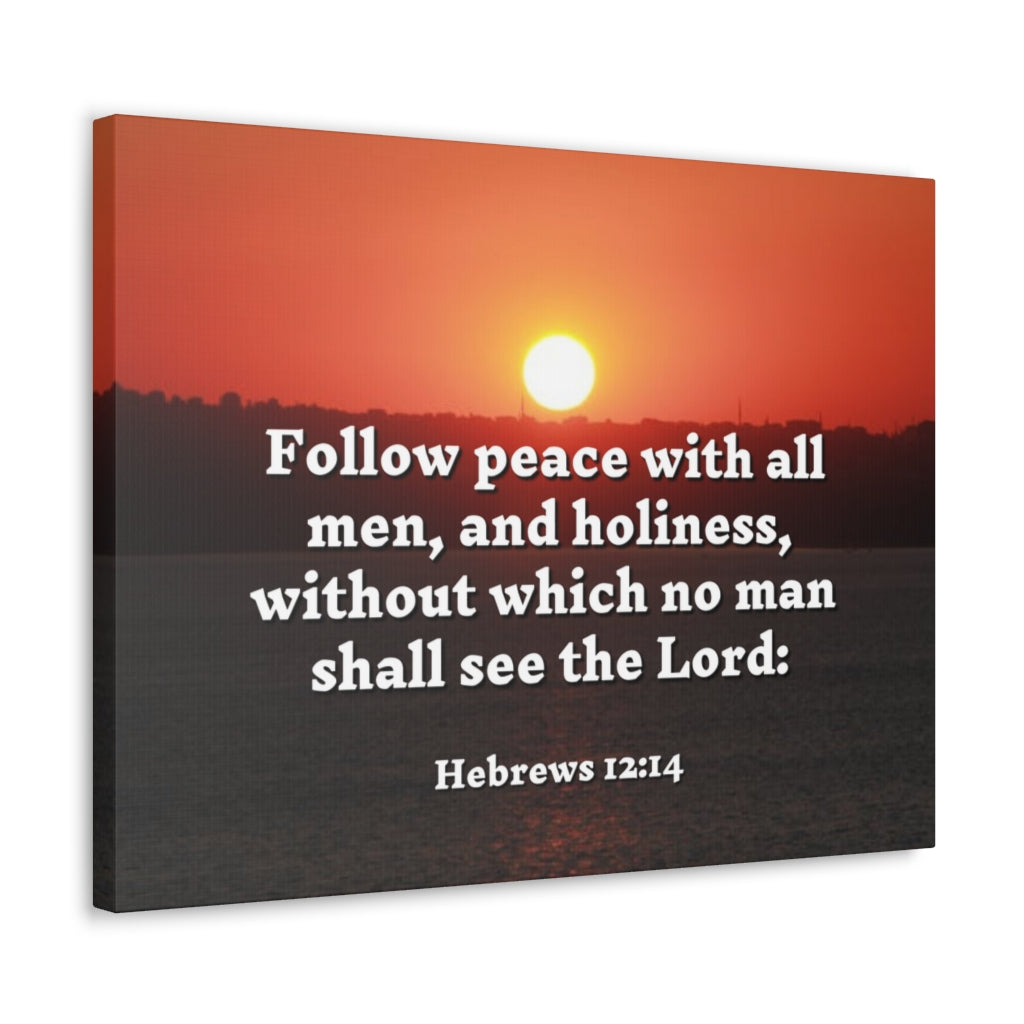 Scripture Walls Follow Peace Hebrews 12:14 Bible Verse Canvas Christian Wall Art Ready to Hang Unframed-Express Your Love Gifts
