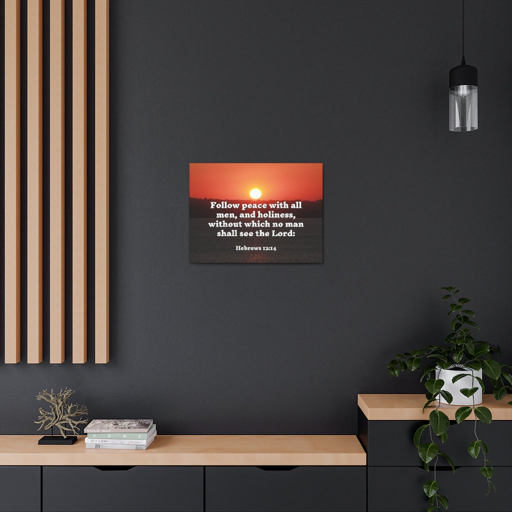 Scripture Walls Follow Peace Hebrews 12:14 Bible Verse Canvas Christian Wall Art Ready to Hang Unframed-Express Your Love Gifts