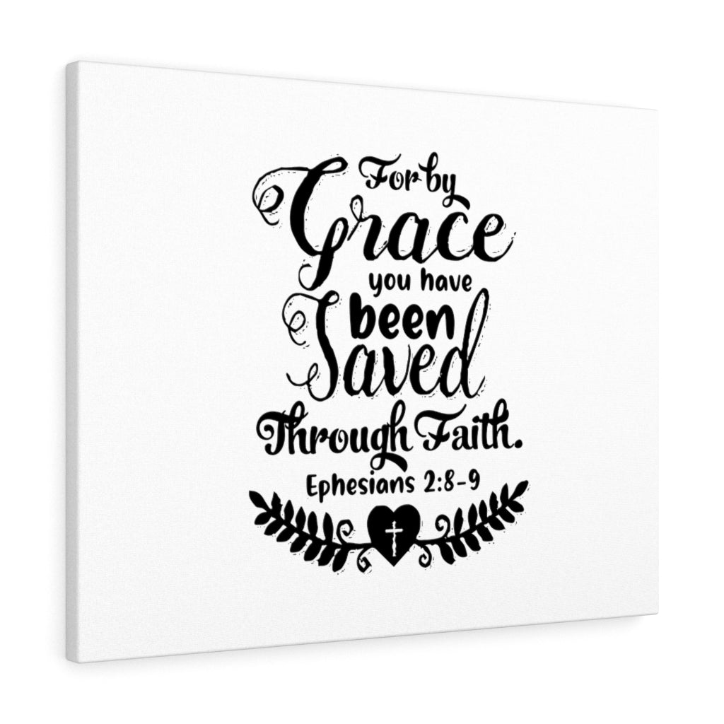 Scripture Walls For By Grace You Have Been Saved Ephesians 2:8-9 Bible Verse Canvas Christian Wall Art Ready to Hang Unframed-Express Your Love Gifts