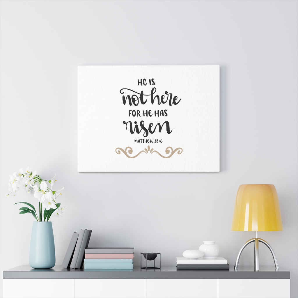 Scripture Walls For He Has Risen Matthew 28:6 Bible Verse Canvas Christian Wall Art Ready to Hang Unframed-Express Your Love Gifts