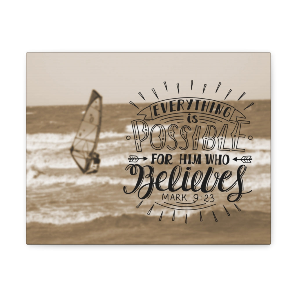 Scripture Walls For Him Who Believes Mark 9:23 Bible Verse Canvas Christian Wall Art Ready to Hang Unframed-Express Your Love Gifts