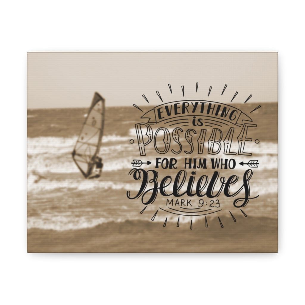 Scripture Walls For Him Who Believes Mark 9:23 Bible Verse Canvas Christian Wall Art Ready to Hang Unframed-Express Your Love Gifts