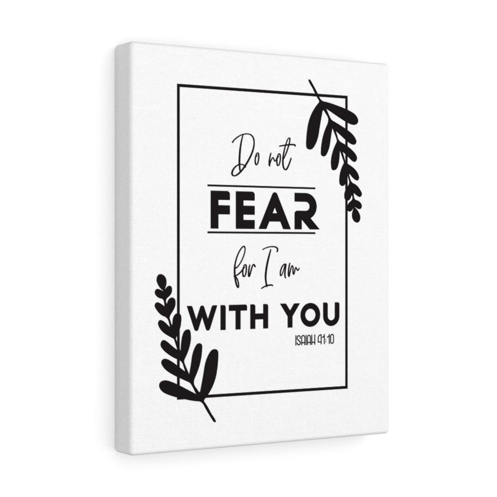 Scripture Walls For I Am With You No Fear Isaiah 41:10 Bible Verse Canvas Christian Wall Art Ready to Hang Unframed-Express Your Love Gifts