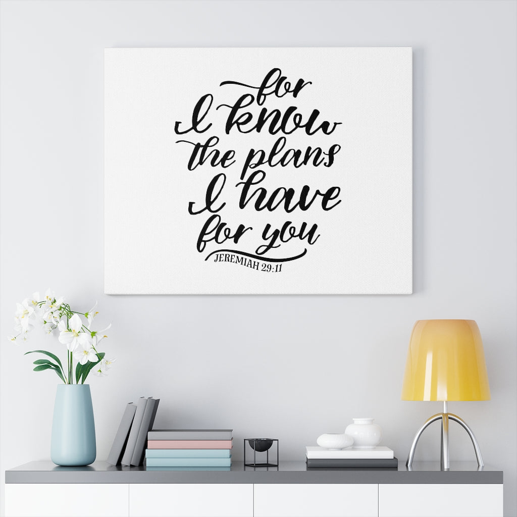 Scripture Walls For I Know The Plans Jeremiah 29:11 Bible Verse Canvas Christian Wall Art Ready to Hang Unframed-Express Your Love Gifts