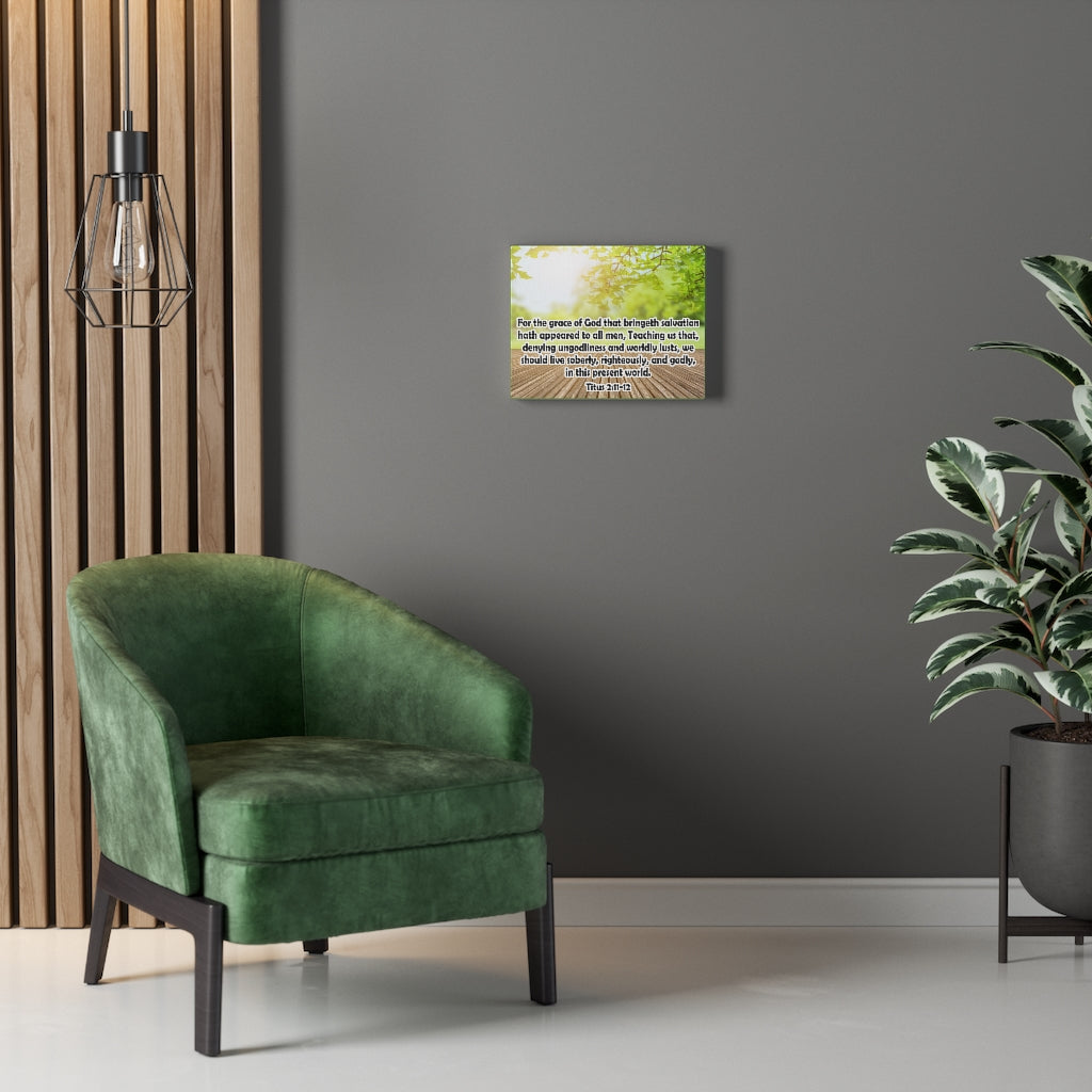 Scripture Walls For The Grace of God Titus 2:11-12 Bible Verse Canvas Christian Wall Art Ready to Hang Unframed-Express Your Love Gifts