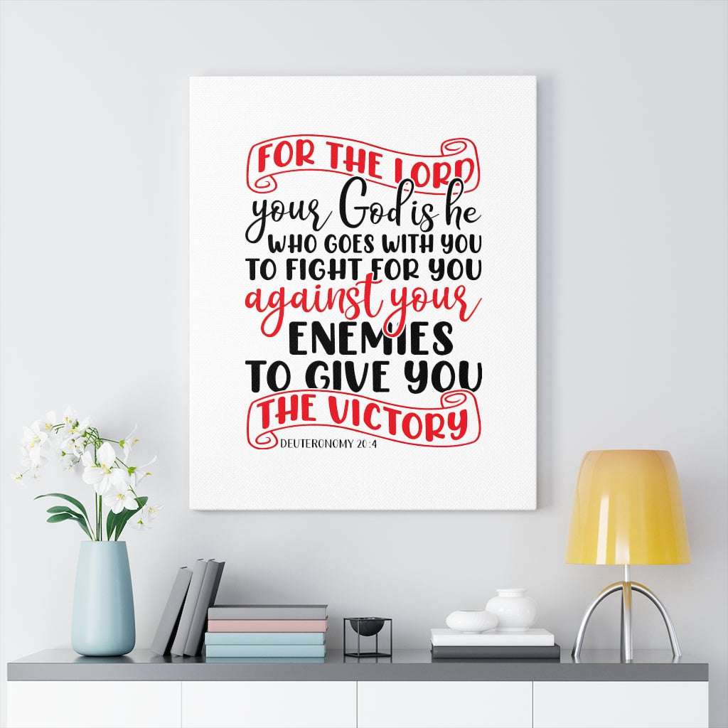 Scripture Walls For The Lord Deuteronomy 20:4 Bible Verse Canvas Christian Wall Art Ready to Hang Unframed-Express Your Love Gifts