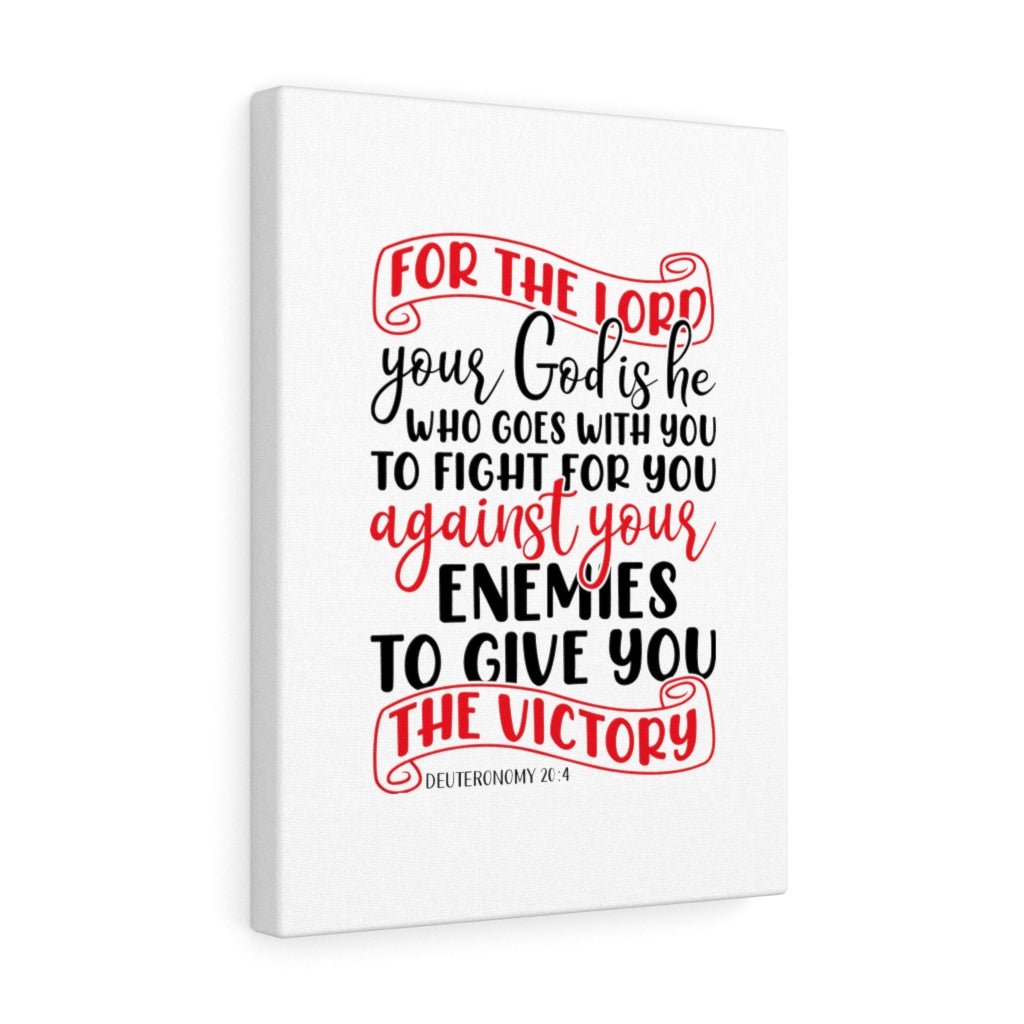 Scripture Walls For The Lord Deuteronomy 20:4 Bible Verse Canvas Christian Wall Art Ready to Hang Unframed-Express Your Love Gifts