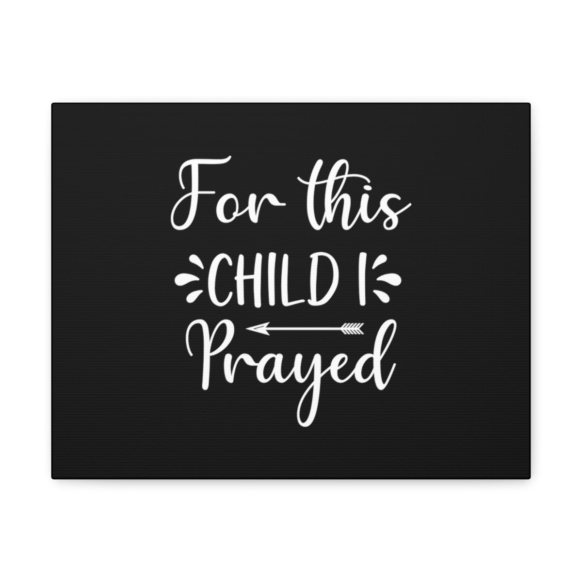 Scripture Walls For This Child I Prayed 1 Samuel 1:27 Christian Wall Art Bible Verse Print Ready to Hang Unframed-Express Your Love Gifts