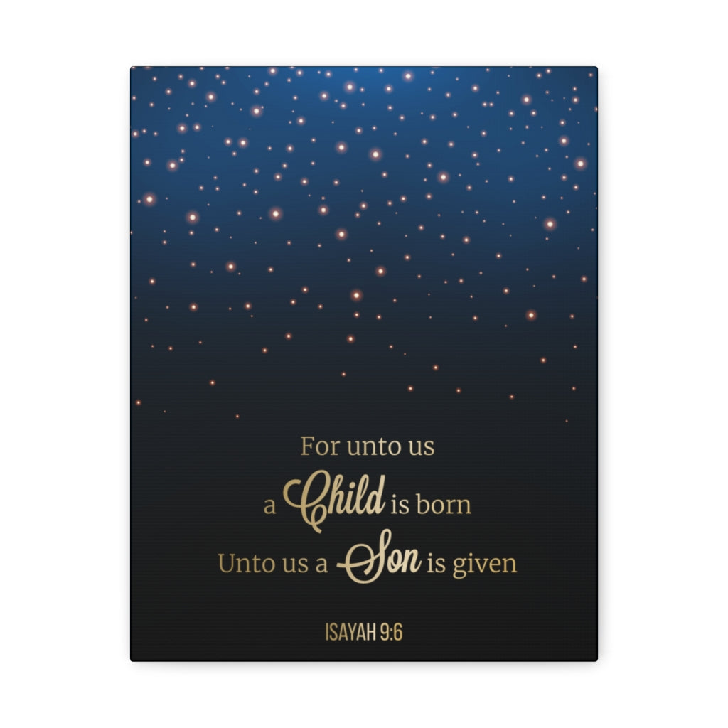 Scripture Walls For Unto Us A Child Is Born Isayah 9:6 Christian Wall Art Bible Verse Print Ready To Hang Unframed-Express Your Love Gifts