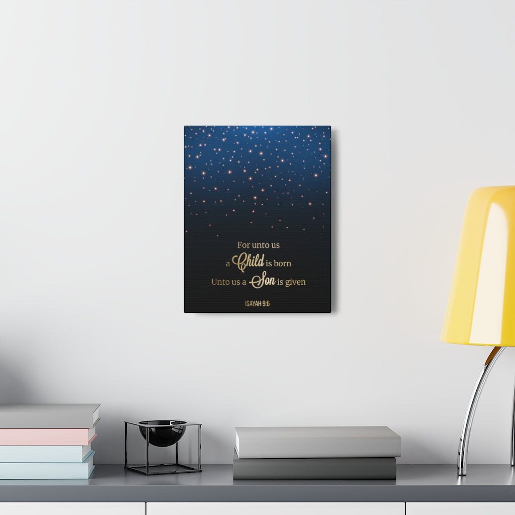 Scripture Walls For Unto Us A Child Is Born Isayah 9:6 Christian Wall Art Bible Verse Print Ready To Hang Unframed-Express Your Love Gifts