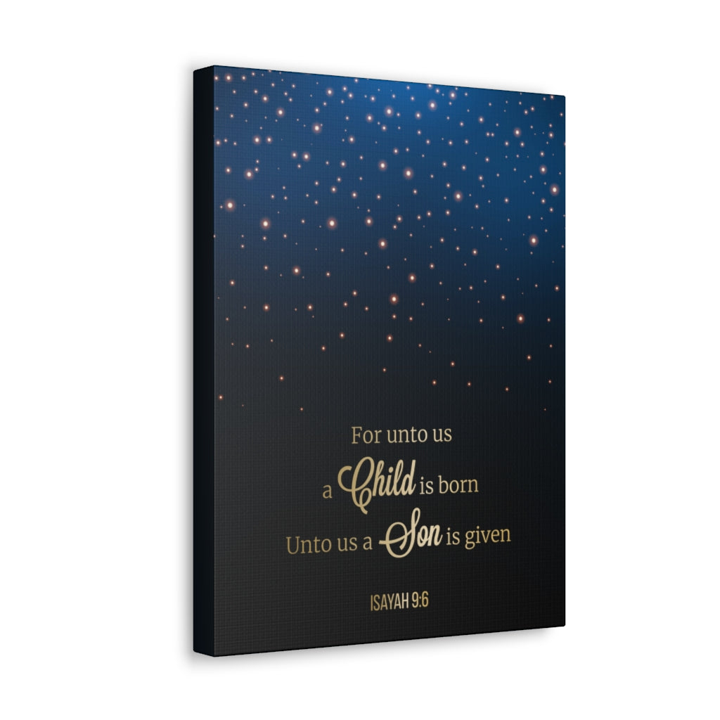 Scripture Walls For Unto Us A Child Is Born Isayah 9:6 Christian Wall Art Bible Verse Print Ready To Hang Unframed-Express Your Love Gifts