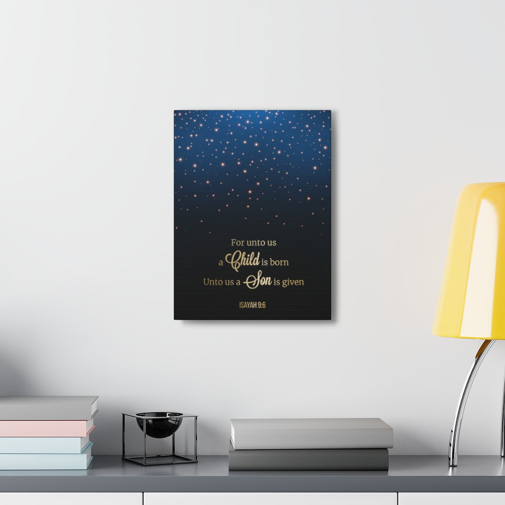 Scripture Walls For Unto Us A Child Is Born Isayah 9:6 Christian Wall Art Bible Verse Print Ready To Hang Unframed-Express Your Love Gifts