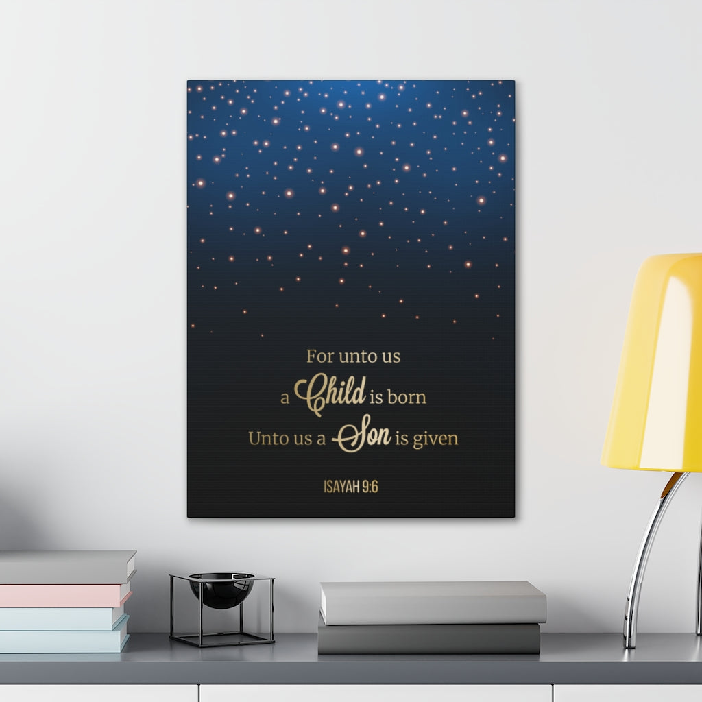 Scripture Walls For Unto Us A Child Is Born Isayah 9:6 Christian Wall Art Bible Verse Print Ready To Hang Unframed-Express Your Love Gifts