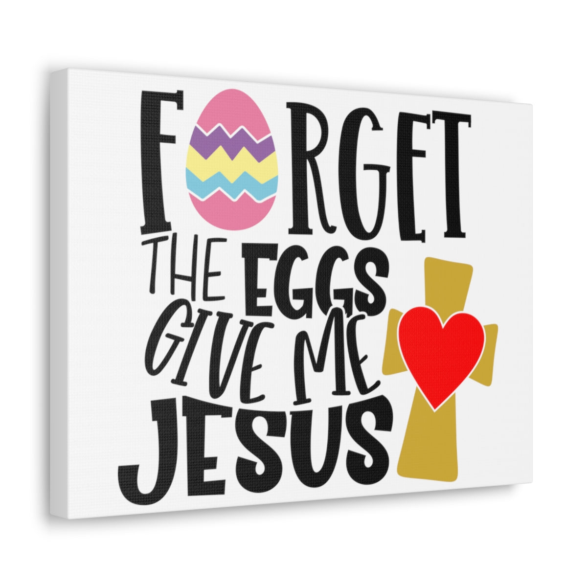 Scripture Walls Forget The Eggs Give Me Jesus Isaiah 10:14 Christian Wall Art Print Ready to Hang Unframed-Express Your Love Gifts