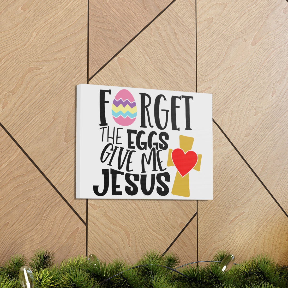 Scripture Walls Forget The Eggs Give Me Jesus Isaiah 10:14 Christian Wall Art Print Ready to Hang Unframed-Express Your Love Gifts