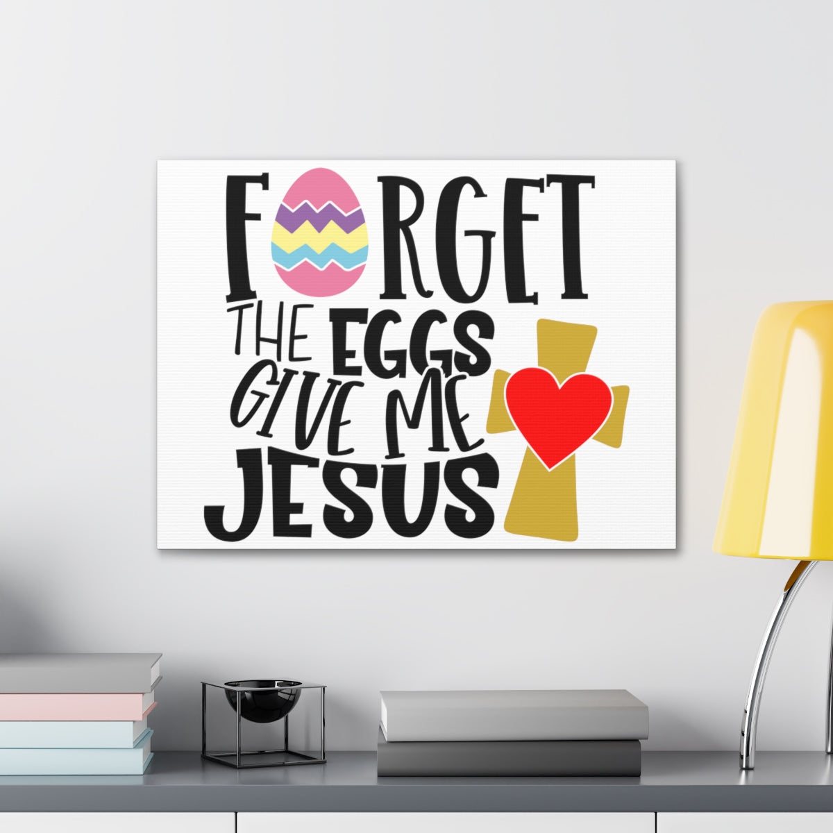 Scripture Walls Forget The Eggs Give Me Jesus Isaiah 10:14 Christian Wall Art Print Ready to Hang Unframed-Express Your Love Gifts