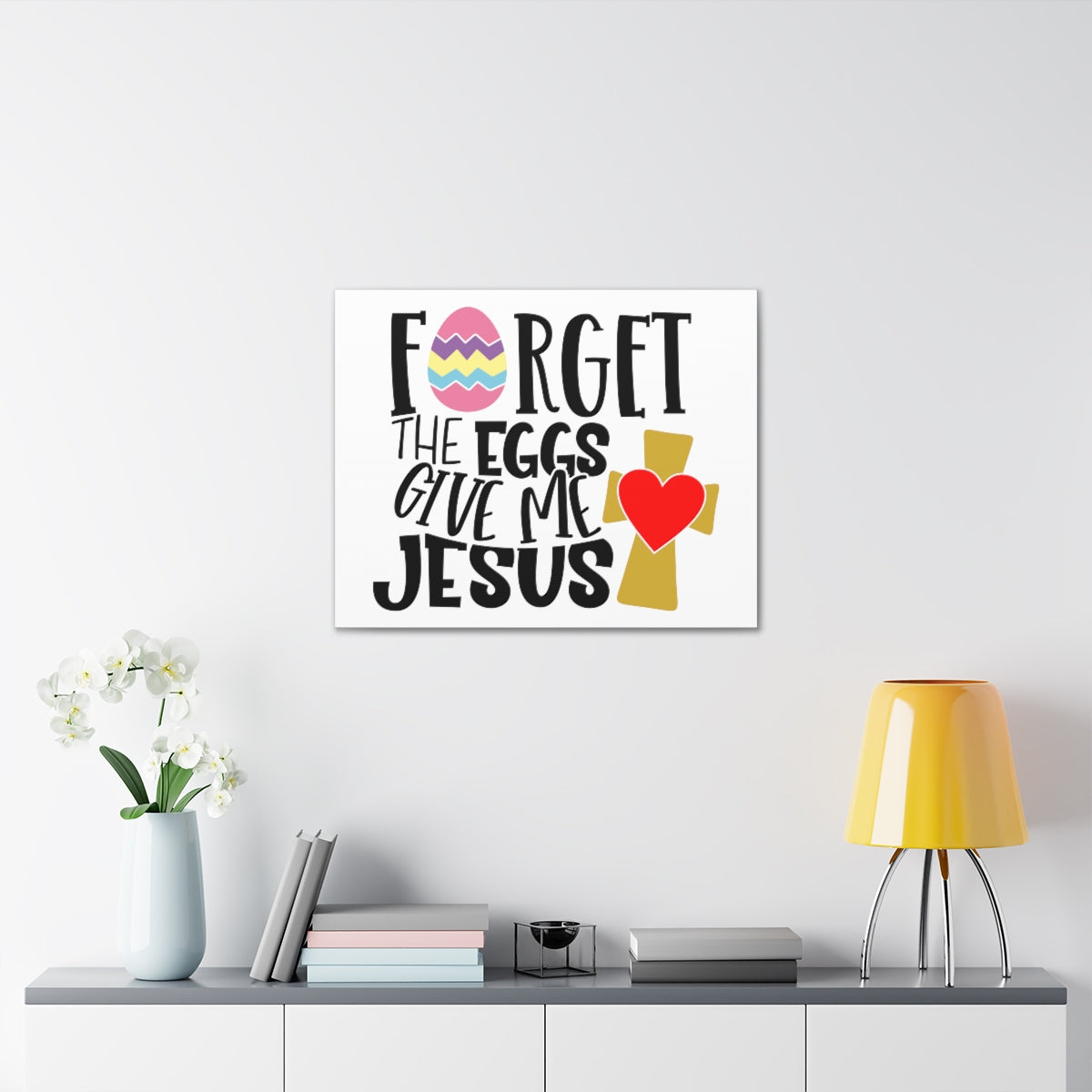 Scripture Walls Forget The Eggs Give Me Jesus Isaiah 10:14 Christian Wall Art Print Ready to Hang Unframed-Express Your Love Gifts