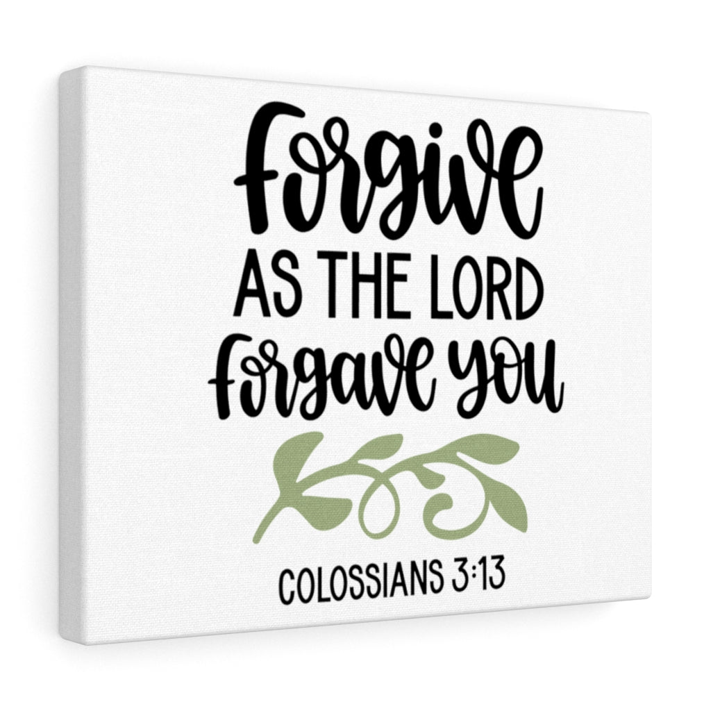 Scripture Walls Forgive Colossians 3:13 Bible Verse Canvas Christian Wall Art Ready to Hang Unframed-Express Your Love Gifts