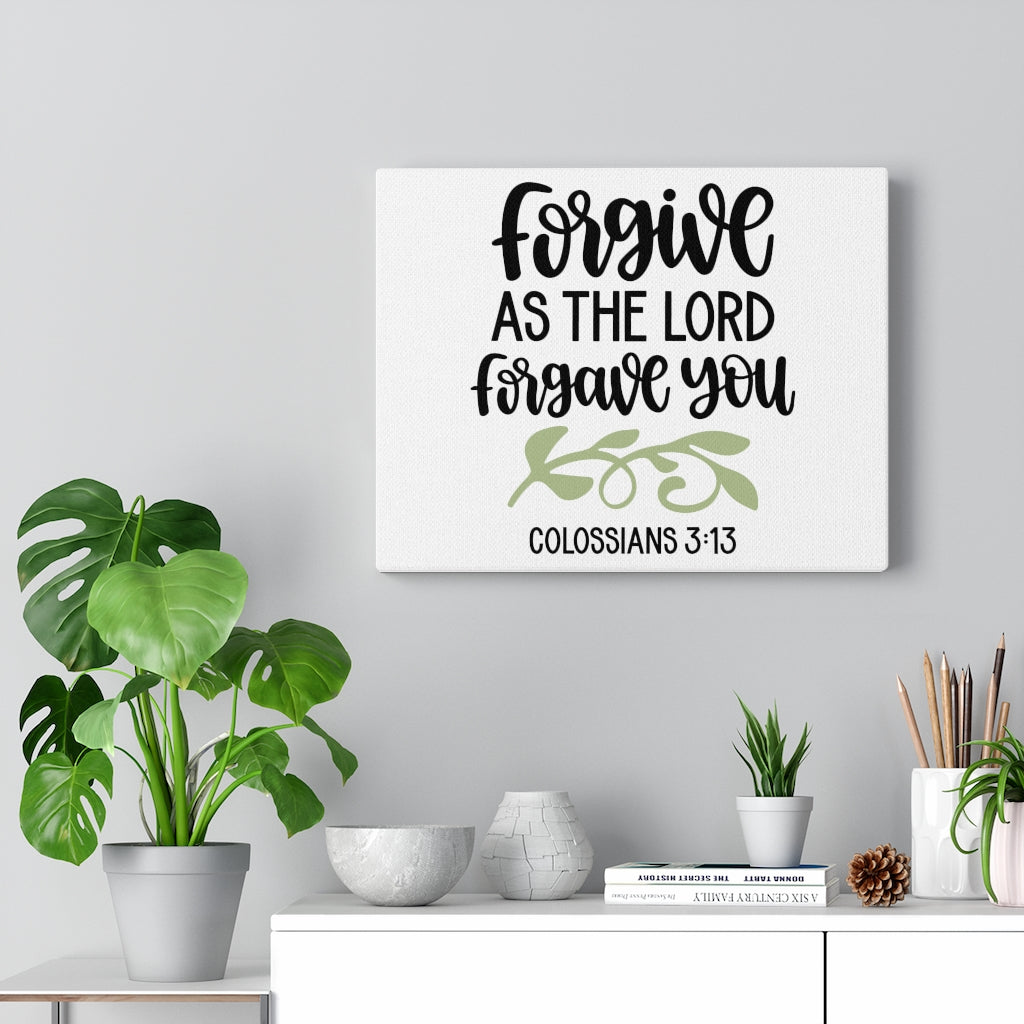 Scripture Walls Forgive Colossians 3:13 Bible Verse Canvas Christian Wall Art Ready to Hang Unframed-Express Your Love Gifts