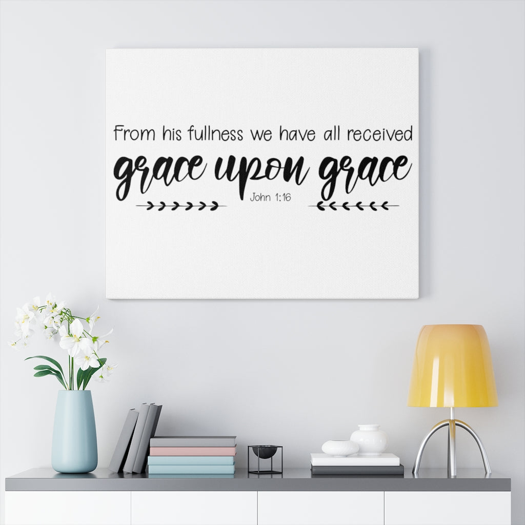 Scripture Walls From His Fullness John 1:16 Bible Verse Canvas Christian Wall Art Ready to Hang Unframed-Express Your Love Gifts