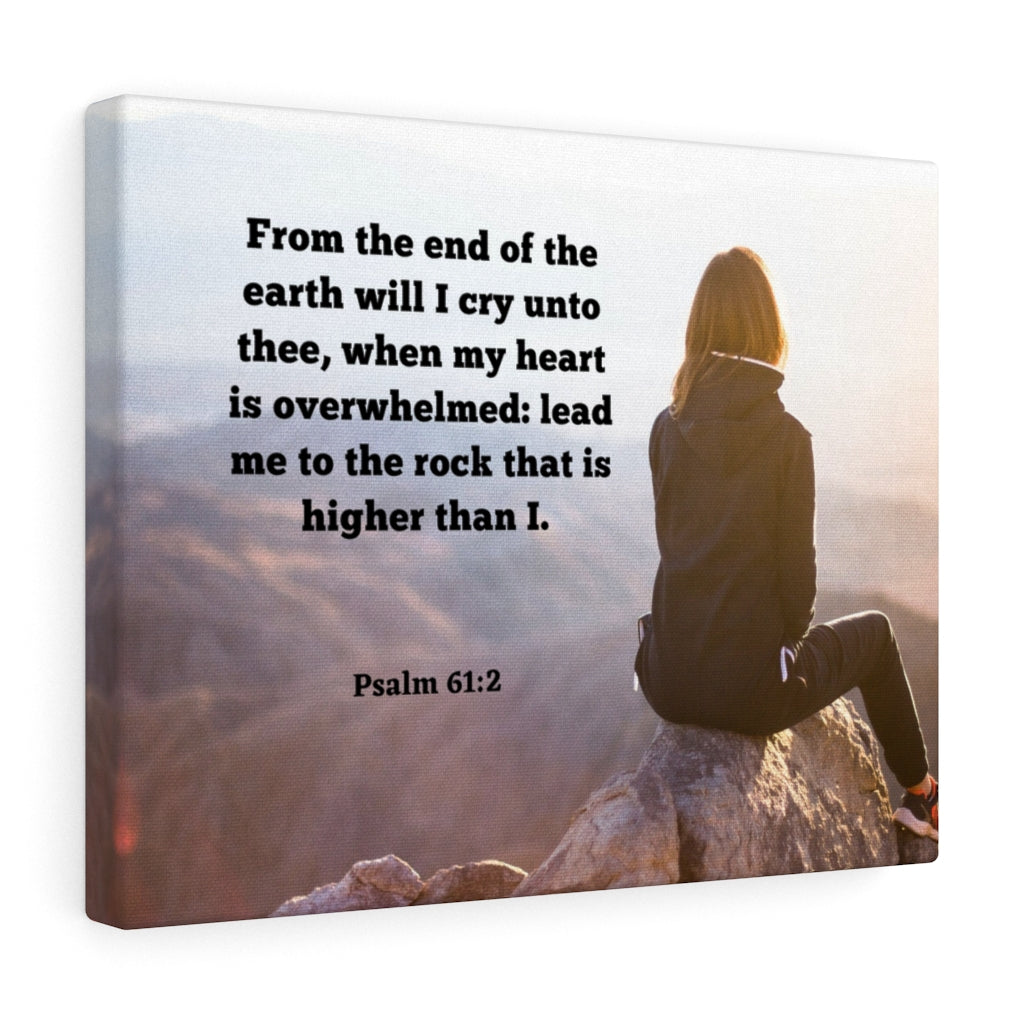 Scripture Walls From The End Psalms 61:2 Bible Verse Canvas Christian Wall Art Ready to Hang Unframed-Express Your Love Gifts