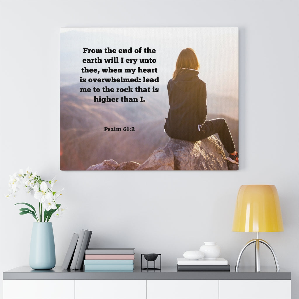 Scripture Walls From The End Psalms 61:2 Bible Verse Canvas Christian Wall Art Ready to Hang Unframed-Express Your Love Gifts