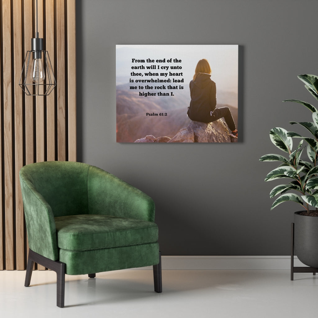 Scripture Walls From The End Psalms 61:2 Bible Verse Canvas Christian Wall Art Ready to Hang Unframed-Express Your Love Gifts