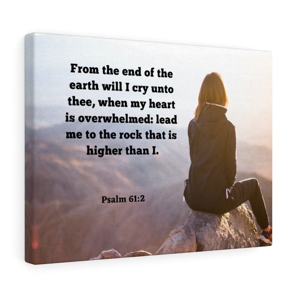 Scripture Walls From The End Psalms 61:2 Bible Verse Canvas Christian Wall Art Ready to Hang Unframed-Express Your Love Gifts