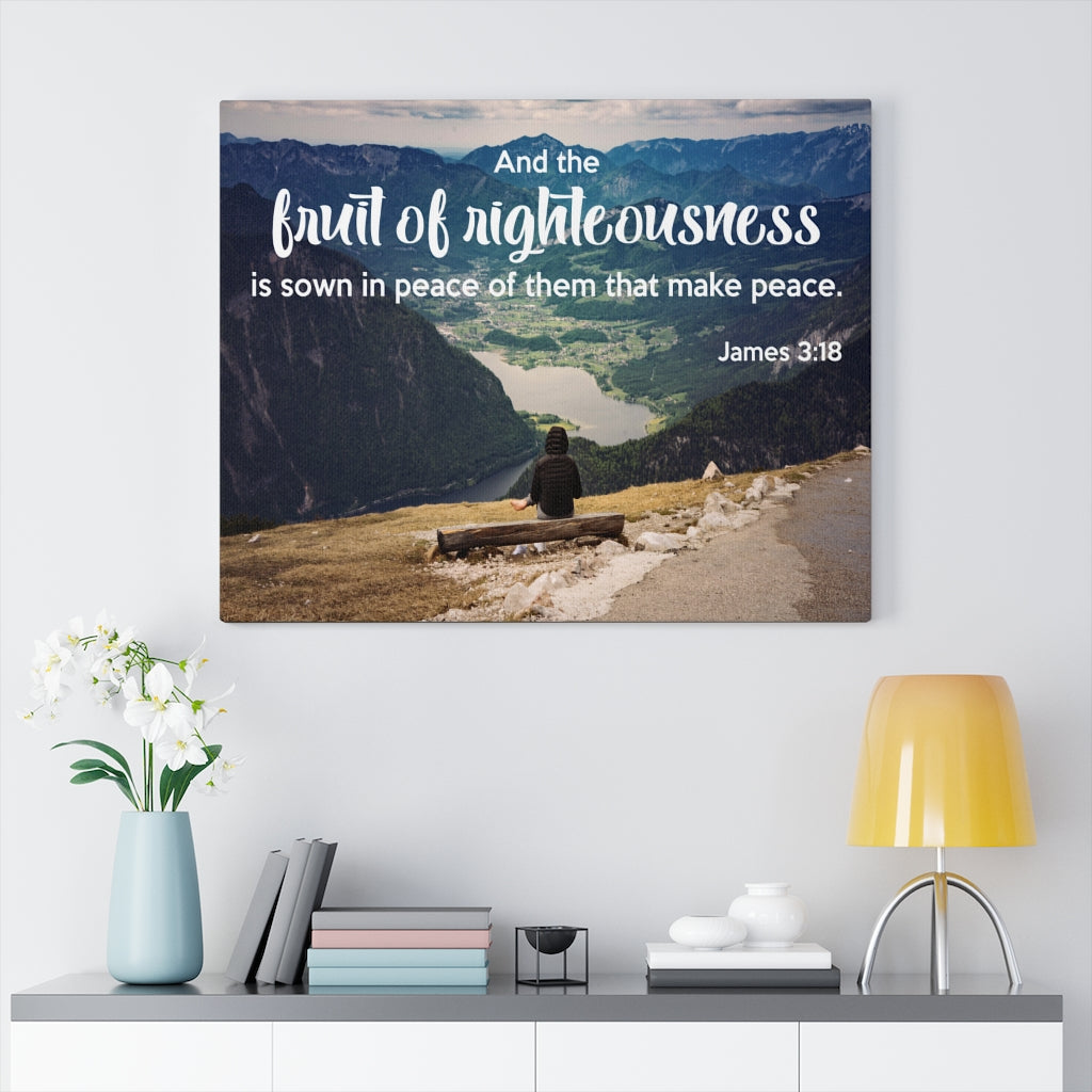 Scripture Walls Fruit of Righteousness James 3:18 Bible Verse Canvas Christian Wall Art Ready to Hang Unframed-Express Your Love Gifts
