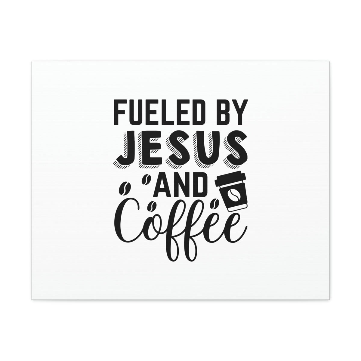Scripture Walls Fueled By Jesus Hebrews 12:2 And Coffee Christian Wall Art Bible Verse Print Ready to Hang Unframed-Express Your Love Gifts