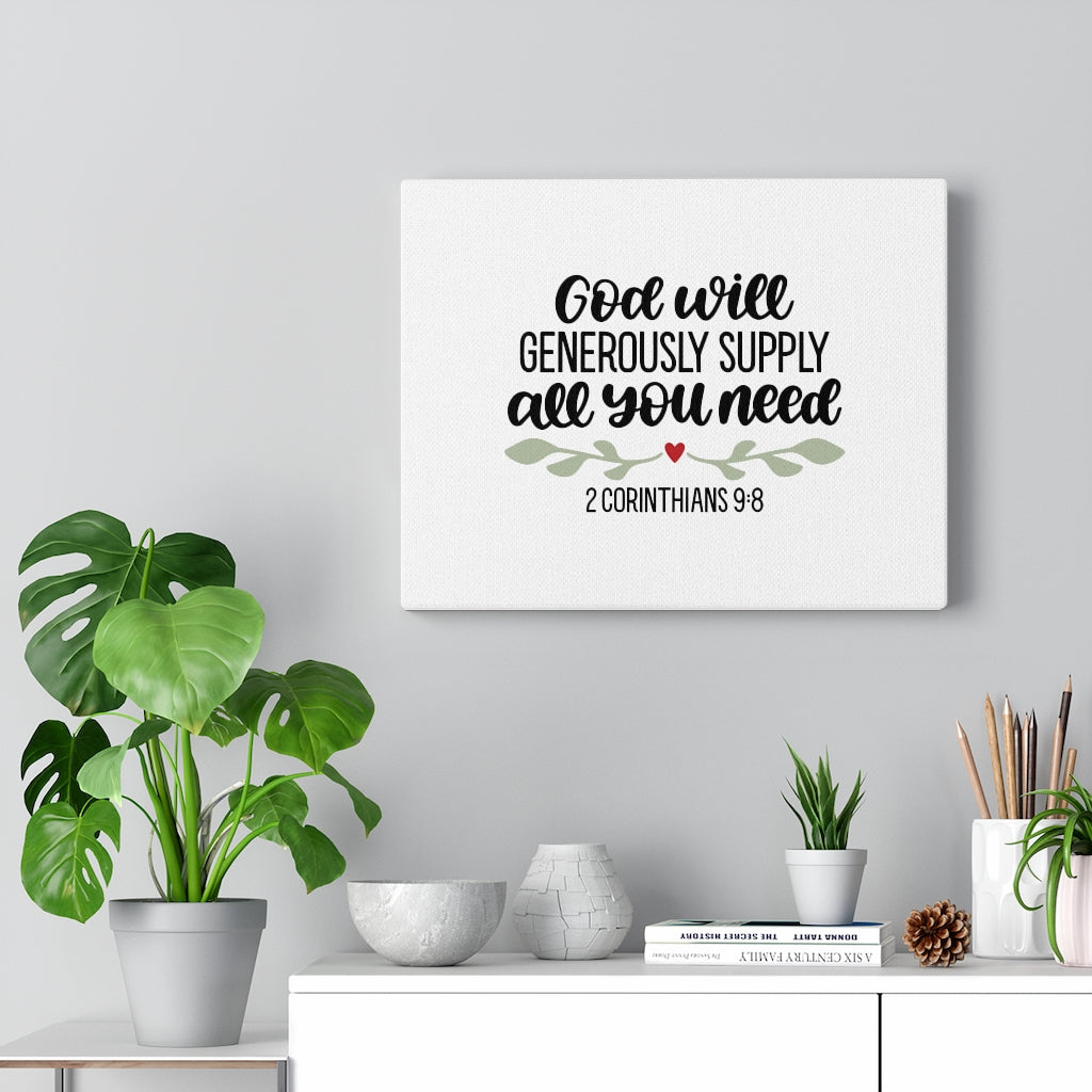 Scripture Walls Generous Supply 2 Corinthians 9:8 Bible Verse Canvas Christian Wall Art Ready to Hang Unframed-Express Your Love Gifts