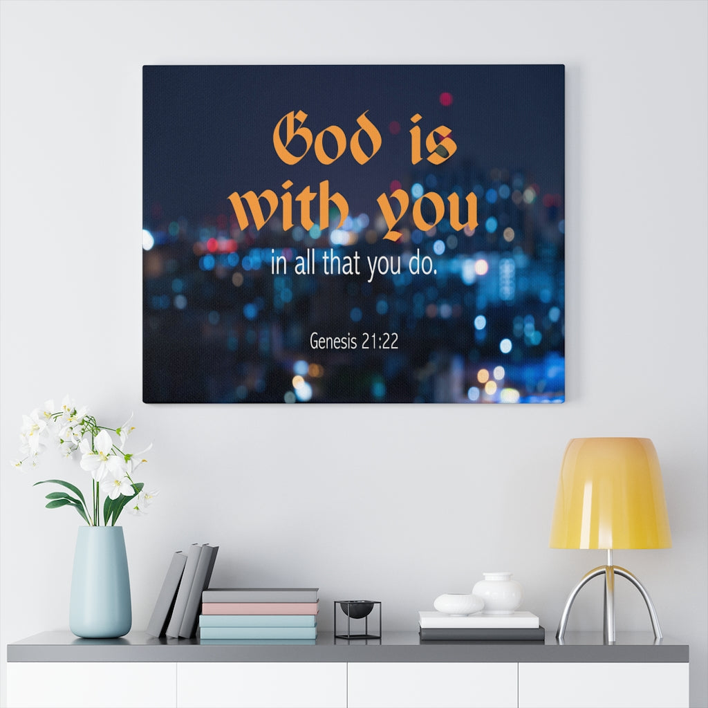 Scripture Walls Genesis 21:22 God is With You Bible Verse Canvas Christian Wall Art Ready to Hang Unframed-Express Your Love Gifts