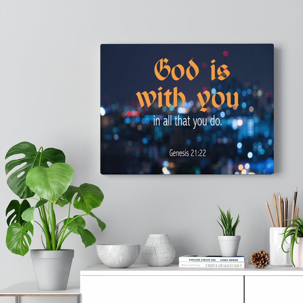 Scripture Walls Genesis 21:22 God is With You Bible Verse Canvas Christian Wall Art Ready to Hang Unframed-Express Your Love Gifts