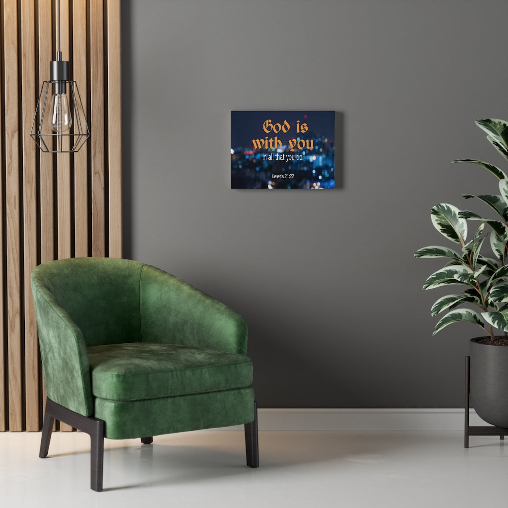Scripture Walls Genesis 21:22 God is With You Bible Verse Canvas Christian Wall Art Ready to Hang Unframed-Express Your Love Gifts