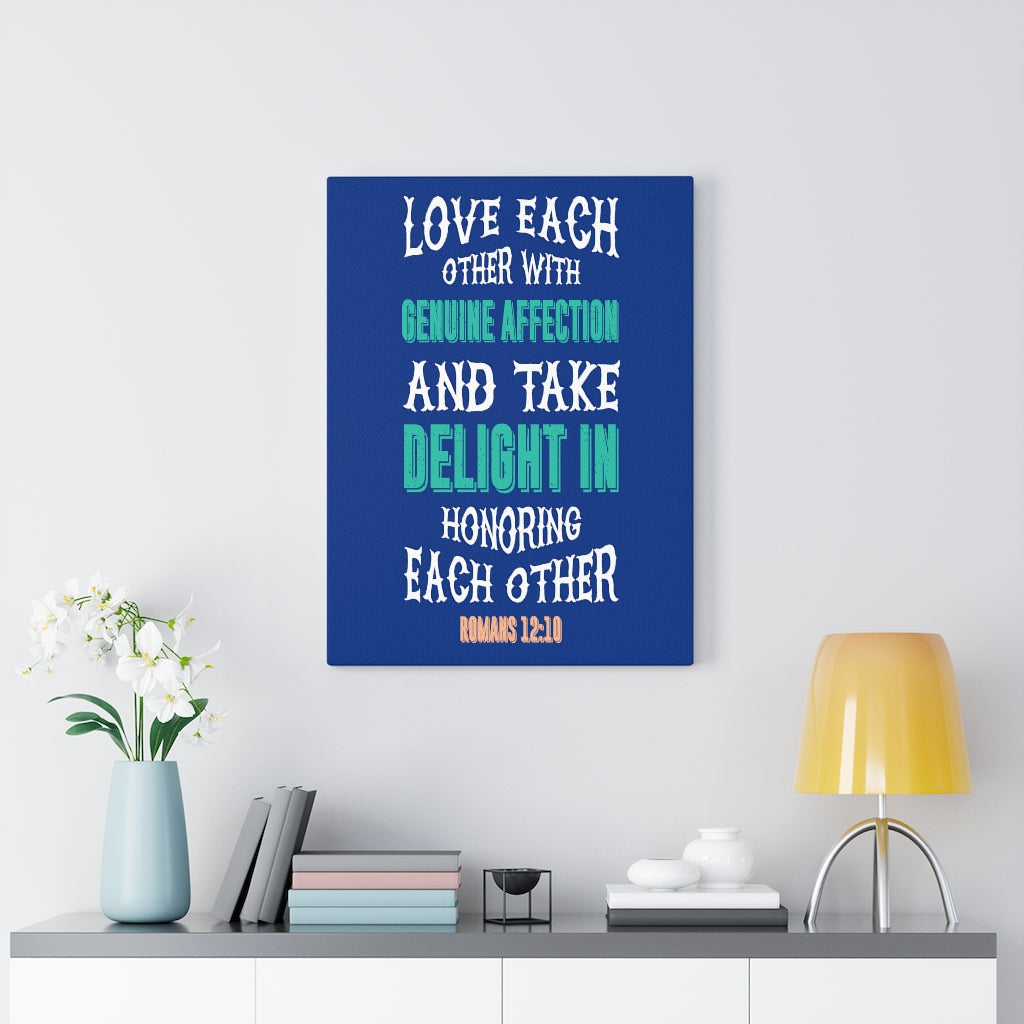 Scripture Walls Genuine Affection Romans 12:10 Bible Verse Canvas Christian Wall Art Ready to Hang Unframed-Express Your Love Gifts