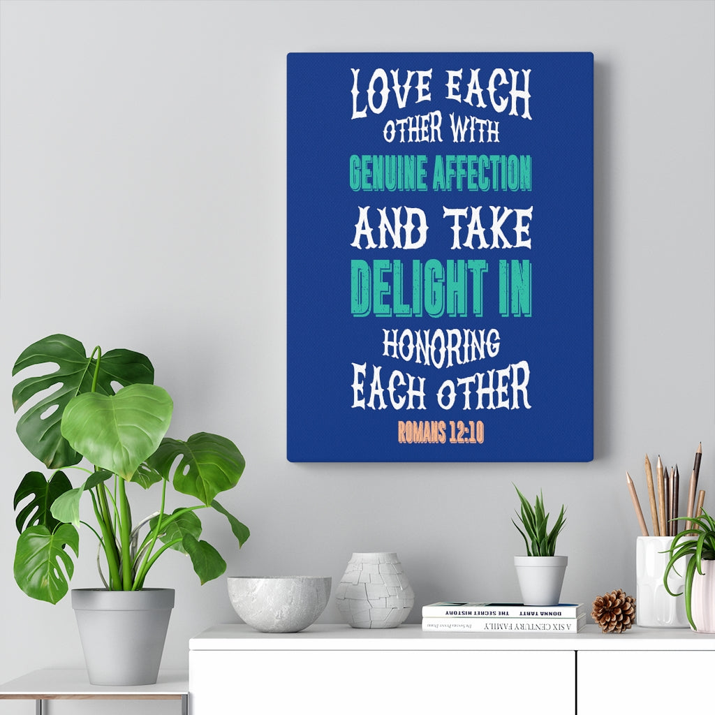 Scripture Walls Genuine Affection Romans 12:10 Bible Verse Canvas Christian Wall Art Ready to Hang Unframed-Express Your Love Gifts