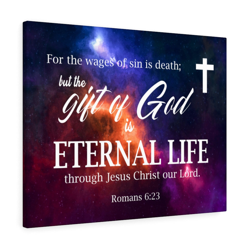 Scripture Walls Gift of God is Eternal Life Romans 6:23 Bible Verse Canvas Christian Wall Art Ready to Hang Unframed-Express Your Love Gifts
