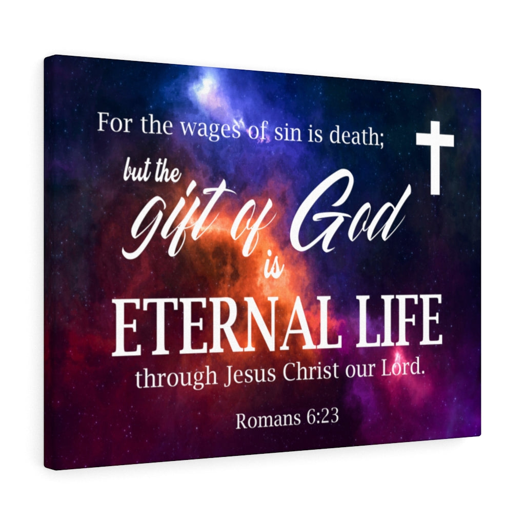 Scripture Walls Gift of God is Eternal Life Romans 6:23 Bible Verse Canvas Christian Wall Art Ready to Hang Unframed-Express Your Love Gifts