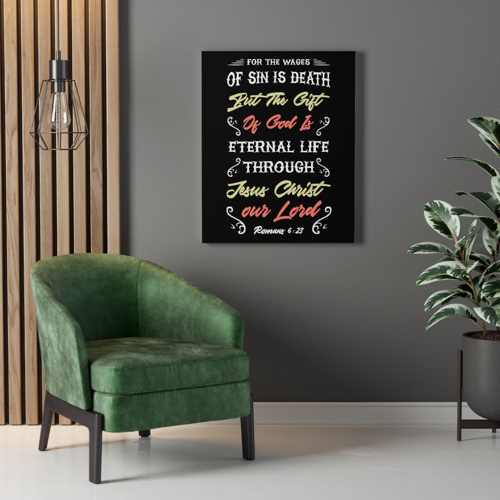 Scripture Walls Gift of God Roman 6:23 Bible Verse Canvas Christian Wall Art Ready to Hang Unframed-Express Your Love Gifts